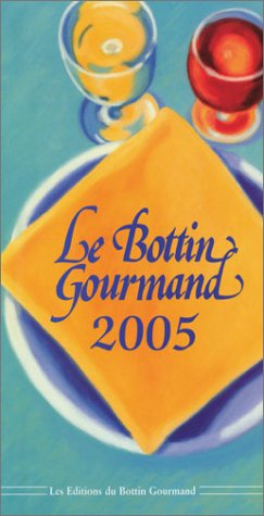 Le bottin gourmand 2005