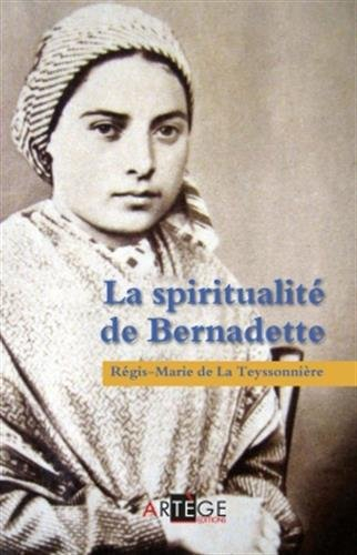 Lourdes : la spiritualité de Bernadette