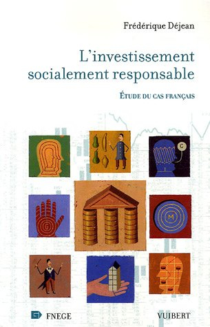 L'investissement socialement responsable : étude du cas français