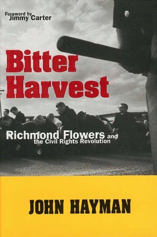 bitter harvest: richmond flowers and the civil rights revolution