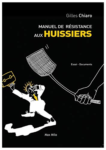 Manuel de résistance aux huissiers