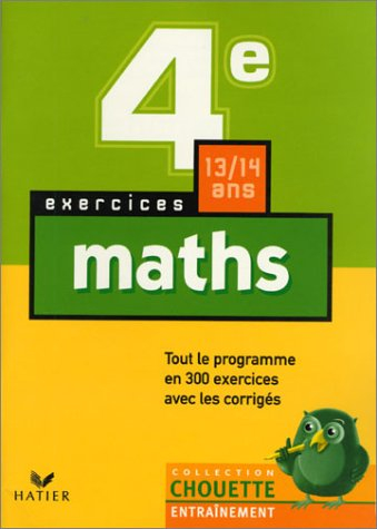 Mathématiques, 4e : exercices de base