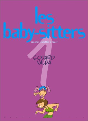 Les baby-sitters. Vol. 1. Couche-culottes à louer