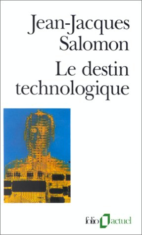 Le destin technologique