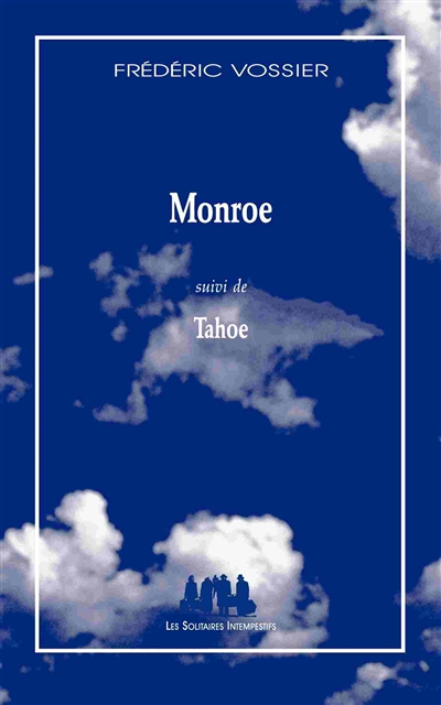 Monroe. Tahoe