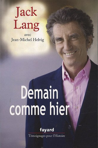 Demain comme hier : entretiens avec Jean-Michel Helvig