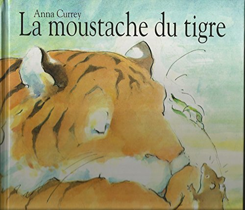 La moustache du tigre