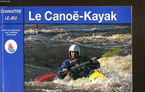 Pratique du canoë-kayak