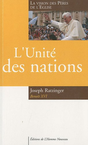 L'unité des nations : la vision des Pères de l'Eglise