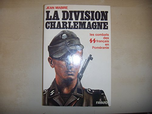 mabire jean - la division charlemagne - les combats des français en poméranie