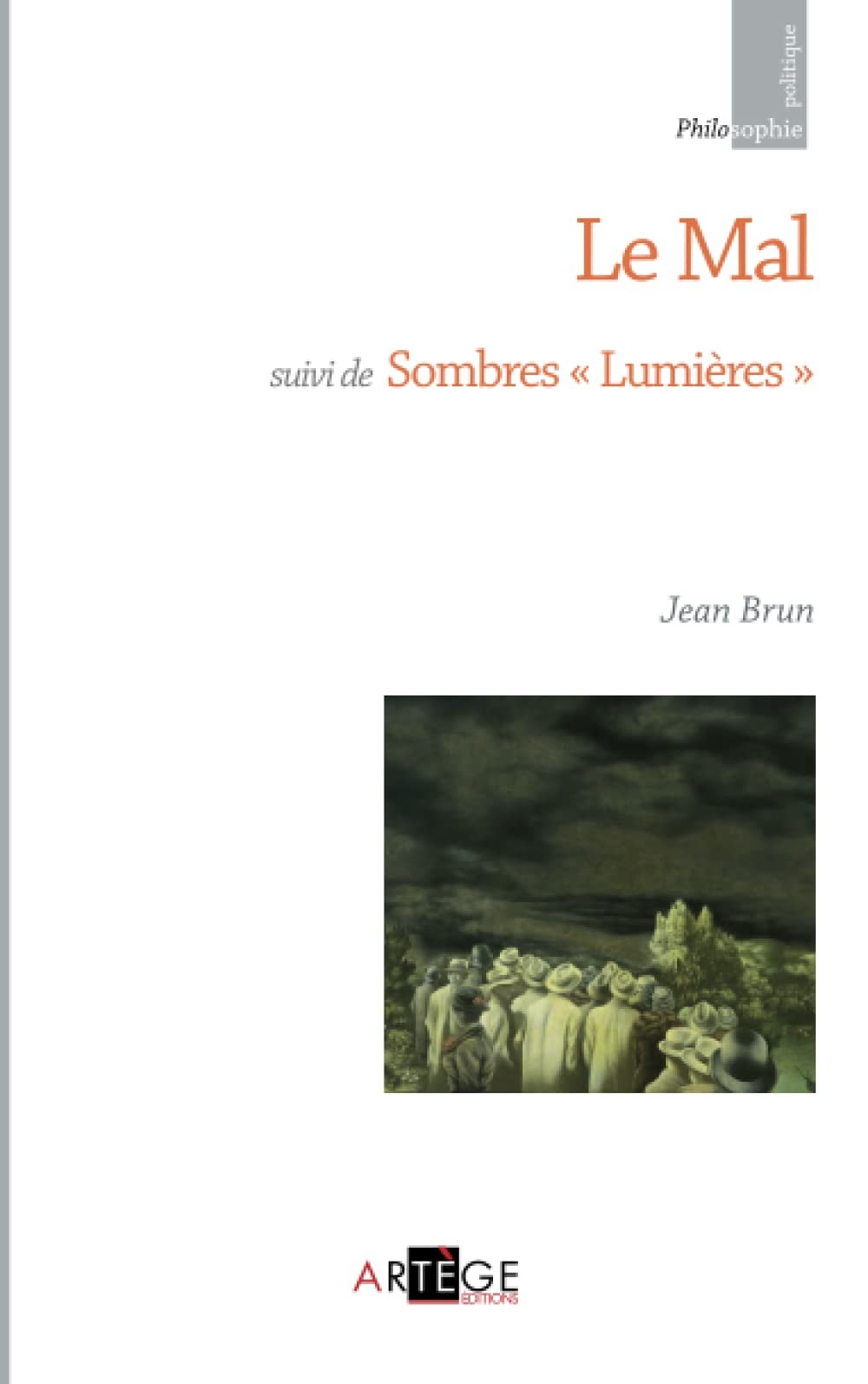 Le mal. Sombres Lumières