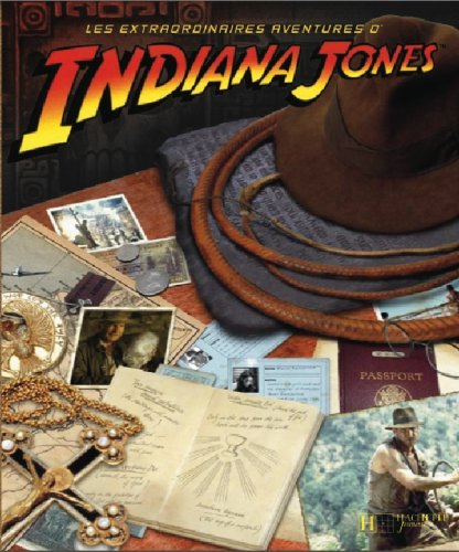 Les extraordinaires aventures d'Indiana Jones