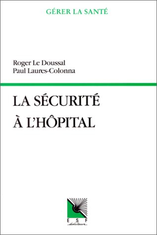 La Sécurité à l'hôpital