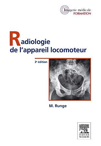 Radiologie de l'appareil locomoteur