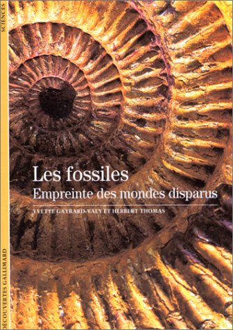 Les fossiles : empreinte des mondes disparus