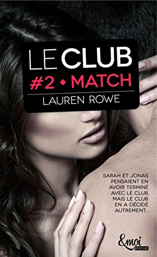 Le Club. Vol. 2. Match