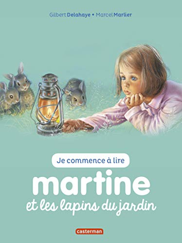 Je commence à lire avec Martine. Vol. 19. Martine et les lapins du jardin