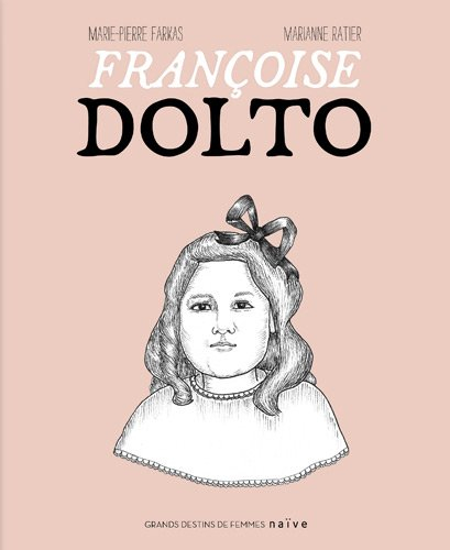Françoise Dolto : l'heure juste