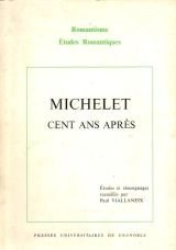 Michelet, cent ans après