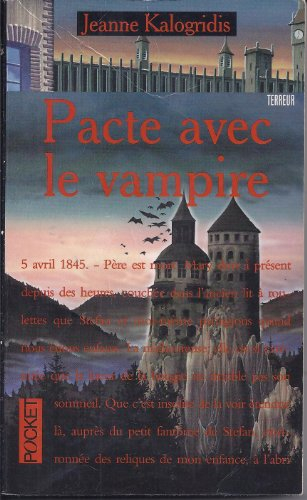 Pacte avec le vampire : les journaux de la famille Dracul