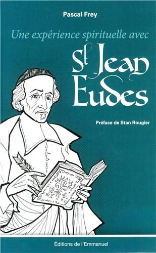 Une expérience spirituelle avec saint Jean Eudes