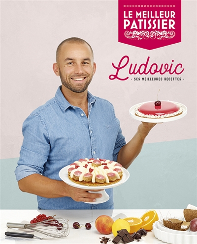 Ludovic : ses meilleures recettes