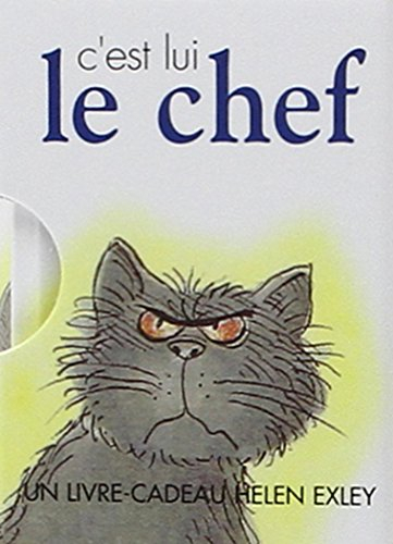 C'est lui le chef : un livre cadeau Helen Exley