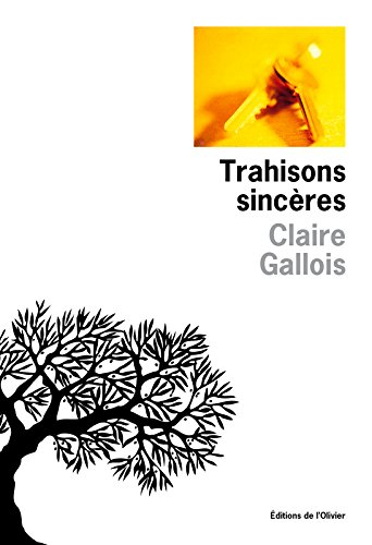 Trahisons sincères