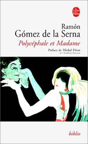 Polycéphale et Madame