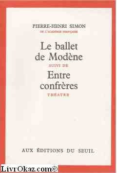 le ballet modene - p.h. simon / livre be