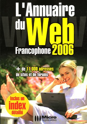 L'annuaire du Web francophone 2006