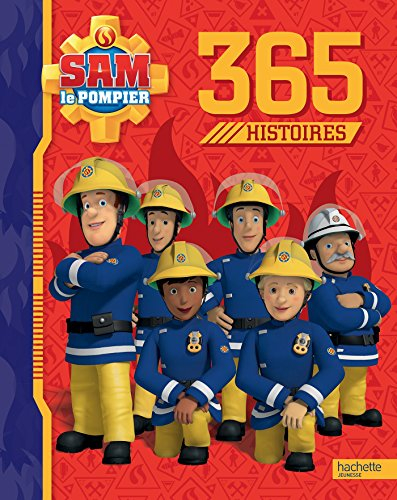 Sam le pompier : 365 histoires