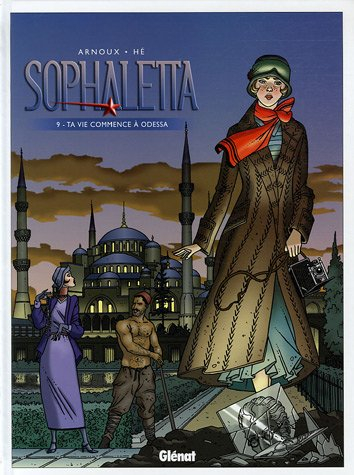 Sophaletta. Vol. 9. Ta vie commence à Odessa