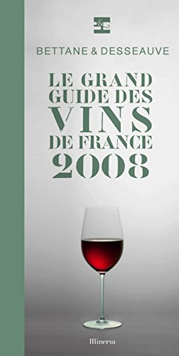 Le grand guide des vins de France 2008