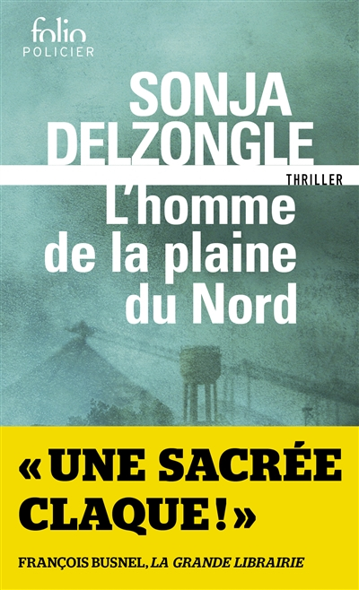 L'homme de la plaine du Nord : thriller