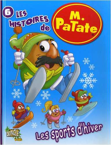Les histoires de M. Patate. Vol. 6. Les sports d'hiver