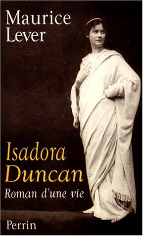 Isadora Duncan : roman d'une vie