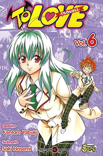 To love : trouble. Vol. 6