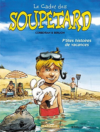 Le cadet des Soupetard. Vol. 2004. P'tites histoires de vacances