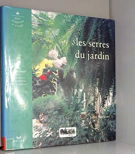 Les Serres du jardin