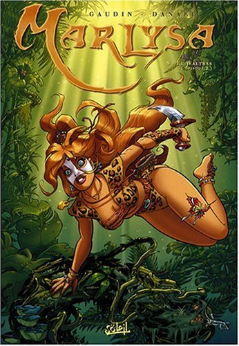 Marlysa. Vol. 8. Le Waltras : épisode 2