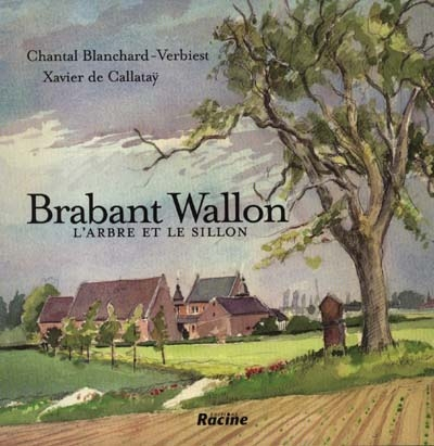 Brabant Wallon : l'arbre et le sillon