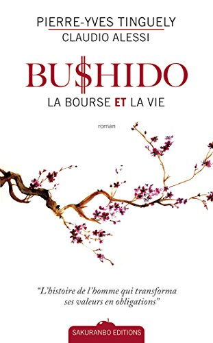 Bushido, la bourse et la vie