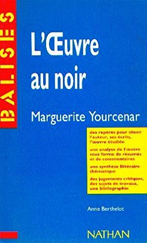 L'oeuvre au noir, Marguerite Yourcenar