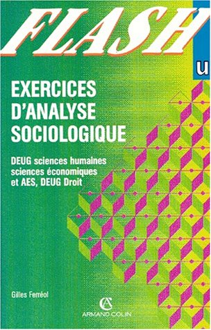 Exercices d'analyse sociologique : DEUG sciences humaines, sciences économiques et AES, DEUG droit