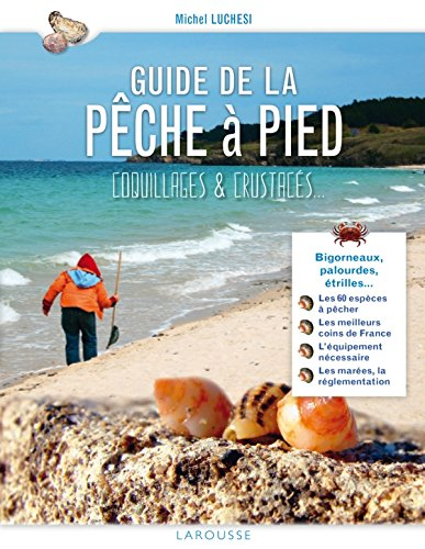 Guide de la pêche à pied : coquillages & crustacés...