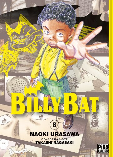 Billy Bat. Vol. 8 - Naoki Urasawa, Takashi Nagasaki