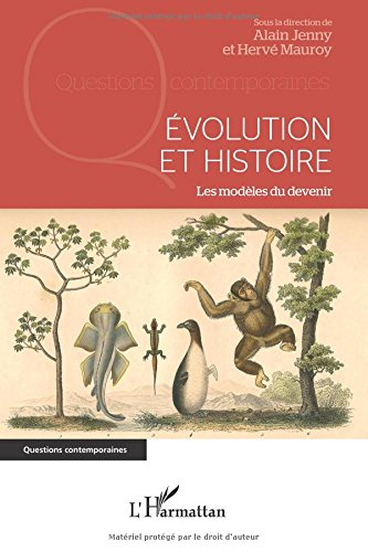 Evolution et histoire : les modèles du devenir