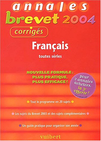 Français toutes séries : tout le programme en 20 sujets, les sujets du brevet 2003 et des sujets com