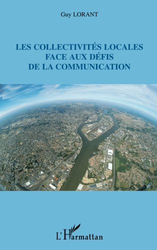 Les collectivités locales face aux défis de la communication